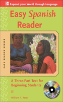 Easy Spanish Reader: A Three-Part Text for Beginning Students