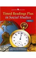 Timed Readings Plus in Social Studies Book 4