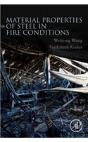 Material Properties of Steel in Fire Conditions