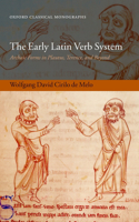 The Early Latin Verb System