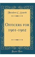 Officers for 1901-1902 (Classic Reprint)