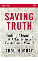 Saving Truth Video Study