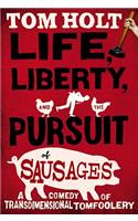 Life, Liberty, and the Pursuit of Sausages
