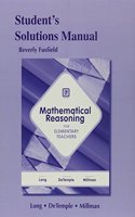 Student Solutions Manual for Mathematical Reasoning for Elementary Teachers