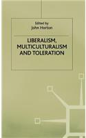 Liberalism, Multiculturalism and Toleration