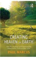 Creating Heaven on Earth