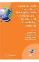 Open It-Based Innovation: Moving Towards Cooperative It Transfer and Knowledge Diffusion