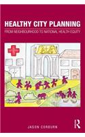 Healthy City Planning: From Neighbourhood to National Health Equity