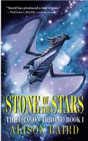 The Stone Of The Stars: The Dragon Throne Series: Book 1