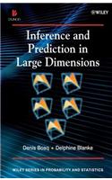 Inference and Prediction in Large Dimensions: (754 Wiley Series in Probability and Statistics)