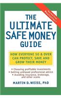 The Ultimate Safe Money Guide
