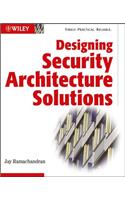 Designing Security Architecture Solutions