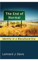 The End of Normal