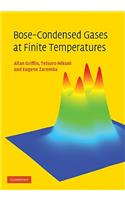 Bose-Condensed Gases at Finite Temperatures