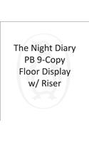 The Night Diary PB 9-Copy Floor Display w/ Riser