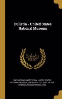 Bulletin - United States National Museum