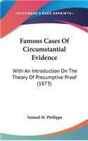 Famous Cases Of Circumstantial Evidence