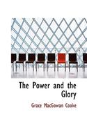 The Power and the Glory