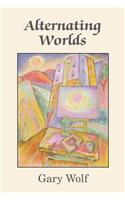 Alternating Worlds