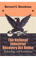 National Industrial Recovery Act Redux