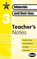 New Star Science Yr3/P4: Materials And Their Uses Teacher Notes