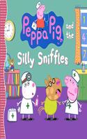 Peppa Pig and the Silly Sniffles