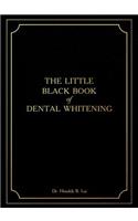 Little Black Book of Dental Whitening