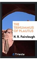 The Trinummus of Plautus