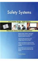 Safety Systems A Complete Guide - 2020 Edition