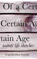 Of a Certain Age:Twenty Life Sketches