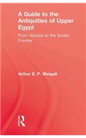 A Guide to the Antiquities of Upper Egypt