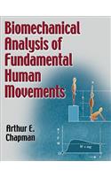 Biomechanical Analysis of Fundamental Human Movements