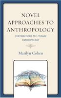 Novel Approaches to Anthropology