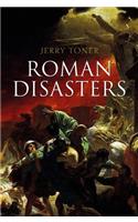 Roman Disasters