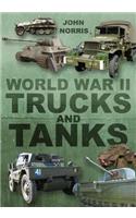 World War II Trucks and Tanks