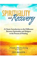 Spirituality and Recovery