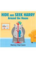 Hide and Seek Harry Around the House