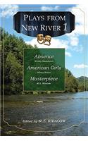 Plays from New River 1