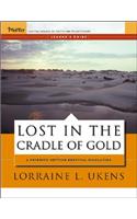 Lost in the Cradle of Gold