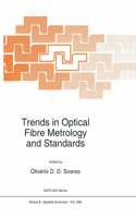 Trends in Optical Fibre Metrology and Standards