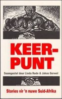 Keerpunt - Nuwe Stories Vir 'n Nuwe Suid-Afrika