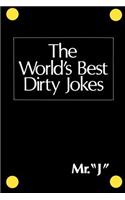World's Best Dirty Jokes