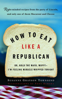 How to Eat Like a Republican