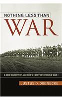 Nothing Less Than War