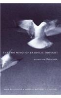 Two Wings of Catholic Thought