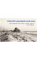 Living with Long Island's South Shore