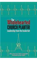 Wholehearted Church Planter