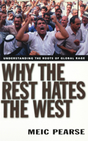 Why the Rest Hates the West