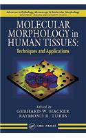 Molecular Morphology in Human Tissues