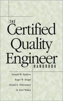 The Certified Quality Engineer Handbook